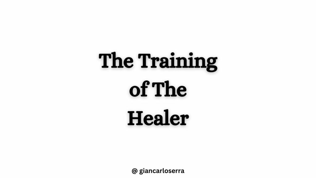 the training of the healer